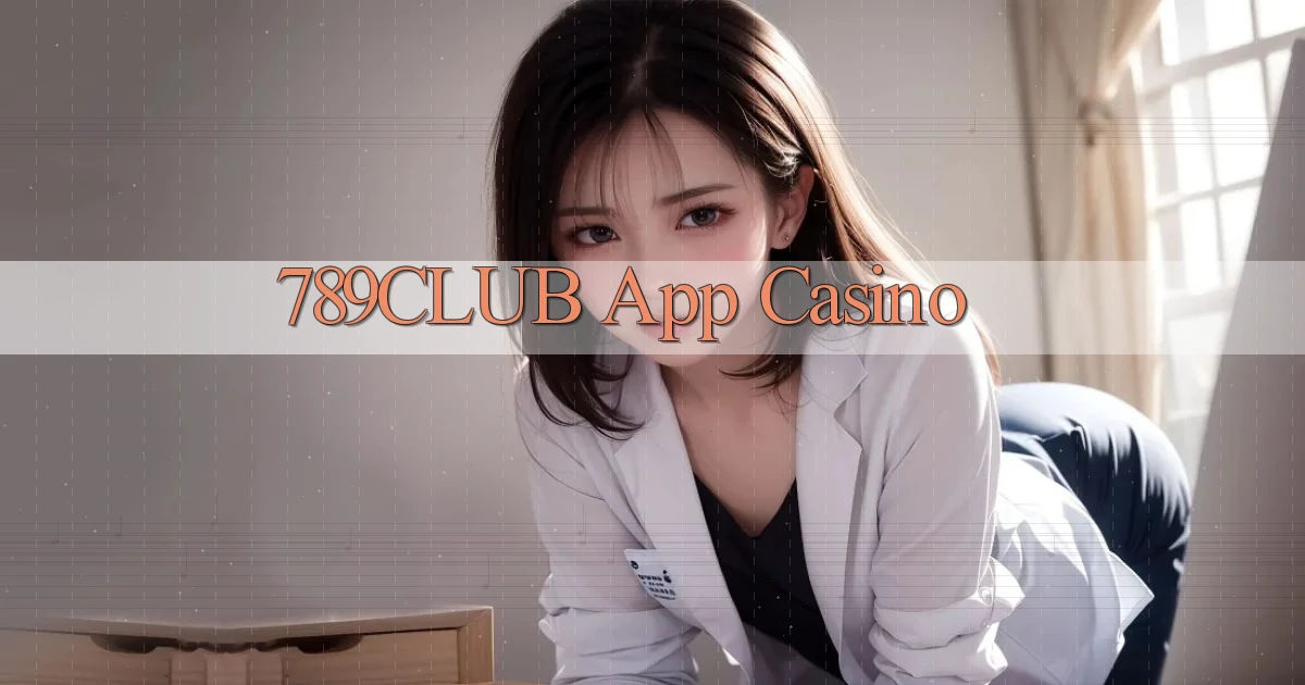 789club app casino