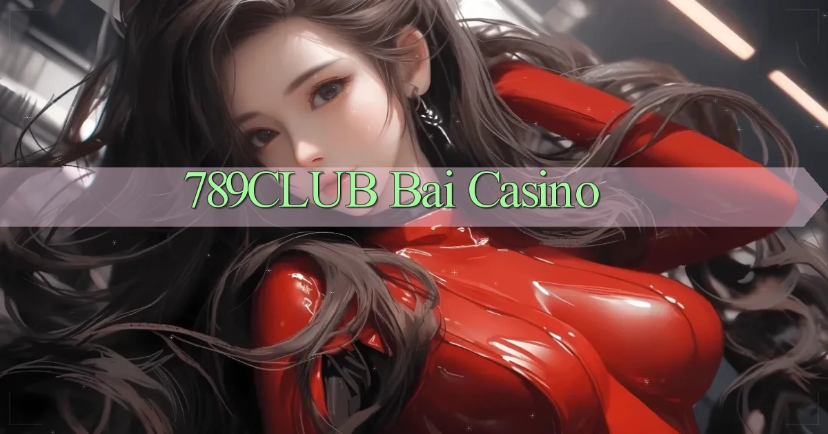 789club bài casino