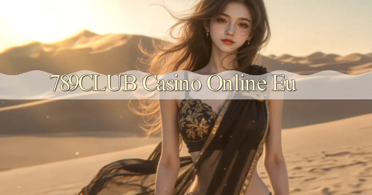 789club casino online eu